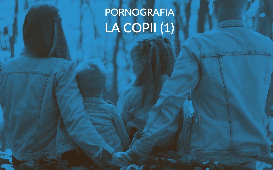 Episodul 015 – Copiii și pornografia I